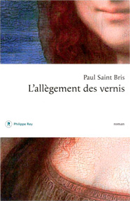 L'allègement des vernis, de Paul Saint Bris aux éditions Philippe rey