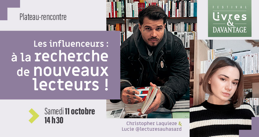 Les influenceurs à la recherche de nouveaux lecteurs - plateau-rencontre du festival Livres & davantage 2025