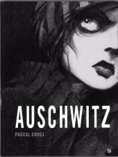 Auschwitz, de Pascal Croci aux éditions Emmanuel Proust