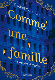 Comme une famille : La saga des Diangello, de Rachel Corenblit  aux éditions Nathan