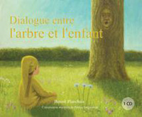 Dialogue entre l'arbre et l'enfant, de Benoît Planchais