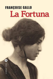 La Fortuna, de Françoise Gallo