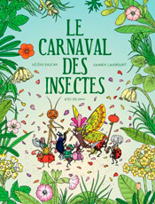 Le Carnaval des insectes, d'Hélène Rajcak aux éditions Actes sud junior