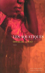 Les Aquatiques, d'Osvalde Lewat