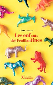 Les Enfants des Feuillantines, de Célia Garino aux éditions Sarbacane