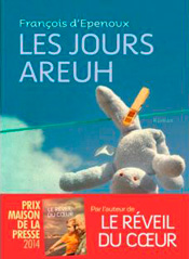 Les Jours Areuh, de François d'Épenoux aux éditions Anne Carrière