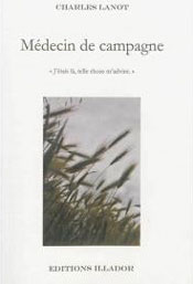 Médecin de campagne, de Charles Lanot aux éditions Illador
