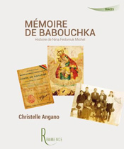 Mémoire de Babouchka, de Christelle Angano aux éditions La Rémanence