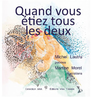 Quand vous étiez tous les deux, de Michel Lautru aux éditions Les Voix tissées