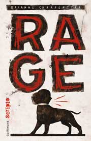 Rage, d'Orianne Charpentier aux éditions Gallimard jeunsse, coll. Scripto