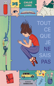 Tout ce que je ne sais pas, deChloé Lume aux éditions 