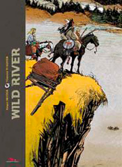 Wild River, de Vincent Wagner aux éditions du Long Bec