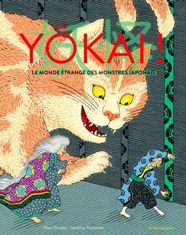 Yôkai ! Le Monde étrange des monstres japonais, de Sandrine Thommen aux éditions Actes Sud Junior