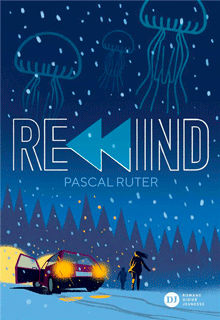 Rewind, de Pascal Ruter aux éditions Didier Jeunesse
