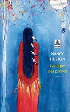 Cantique des plaines, de Nancy Huston