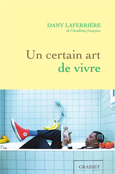 Un certain art de vivre, de Dany Laferrière