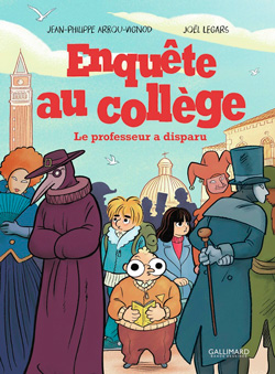 Enquête au collège, tome 2 : Le professeur a disparu, de Joël Legars