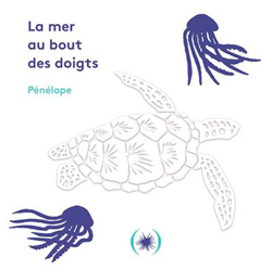La mer au bout des doigts, de Pénélope