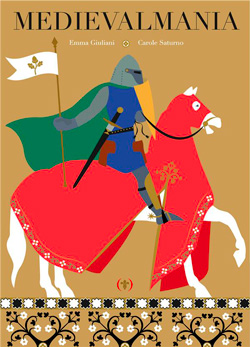 Médiévalmania, de Emma Giuliani