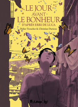 Le Jour avant le bonheur, de Christian Durieux et Didier Tronchet