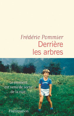 Derrière les arbres, de Frédéric Pommier