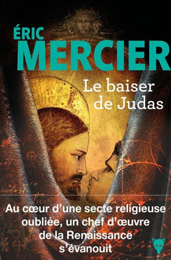 Le baiser de Judas, d'Éric Mercier
