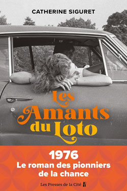 Les amants du loto, de Catherine Siguret