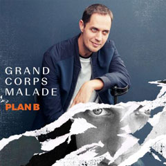 Plan B, album CD 2018 de Grand Corps Malade
