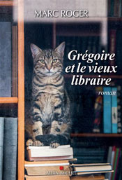 Grégoire et le Vieux Libraire, de Marc Roger aux éditions Albin Michel