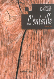 L'Entaille, de Denis Brillet aux éditions Cogito