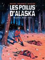 Les Poilus d'Alaska, de Félix Brune