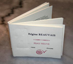 Pean neuve, de Régine Beauvais