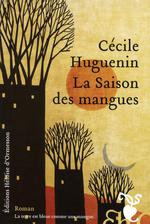 La saison des mangues de Cécile Huguenin