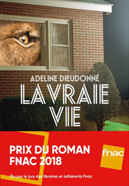 La vraie vie, d'Adeline Dieudonné