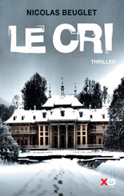 Le Cri, de Nicolas Beuglet