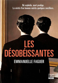 Les désobéissantes d'Emmanuelle Faguer