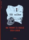 Du front à l'asile, d'Hervé Guillemain et Stéphane Tison