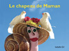 Le chapeau de Maman, d'Isabelle Gil